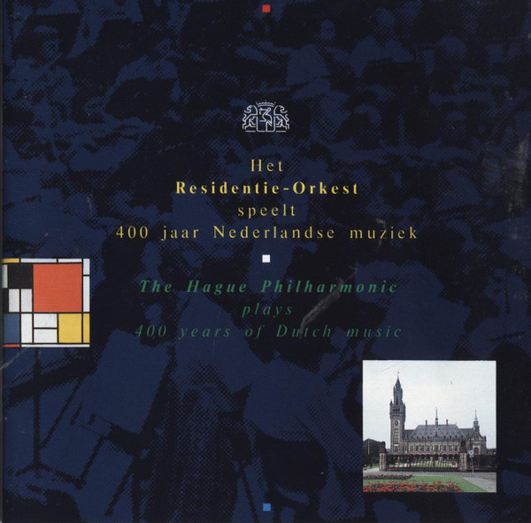 kam onvoorwaardelijk Oogverblindend Residentie Orkest – Het Residentie-Orkest Speelt 400 Jaar Nederlandse Muziek  (CD) - Discogs