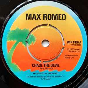 Chase The Devil / Croaking Lizard - Max Romeo / The Upsetters Feat Prince Jazzbo