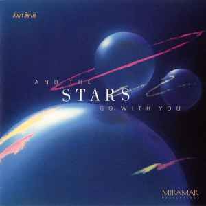 Jonn Serrie - And The Stars Go With You album cover