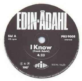 Edin-Ådahl – I Know (1987, Vinyl) - Discogs