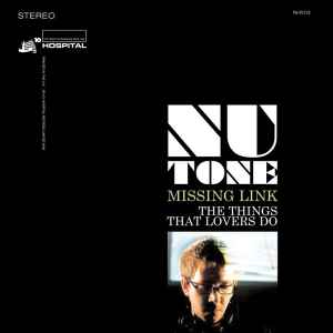NuTone* - The Things That Lovers Do / Missing Link