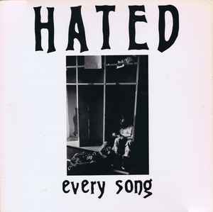 The Hated - Every Song album cover