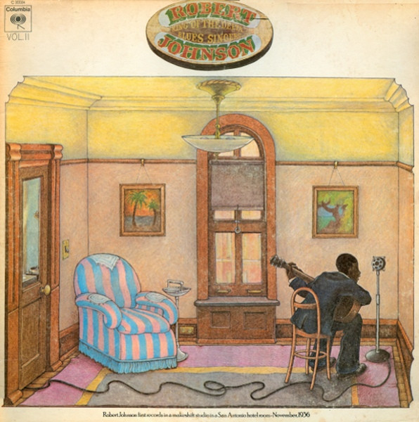 Robert Johnson – King Of The Delta Blues Singers Vol. II (1970 