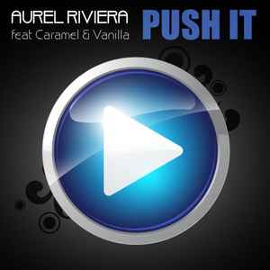 Aurel Riviera - Push It album cover