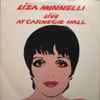 Liza Minnelli - Live At Carnegie Hall