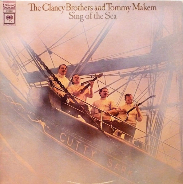 The Clancy Brothers And Tommy Makem – Sing Of The Sea (1968, Vinyl