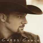 Chris Cagle / Chris Cagle