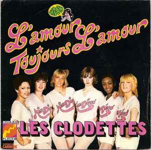 Les Clodettes - L'Amour Toujours L'Amour album cover