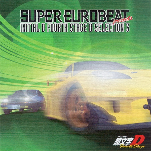 Super Eurobeat Presents Initial D Fourth Stage D Selection 3 (2006