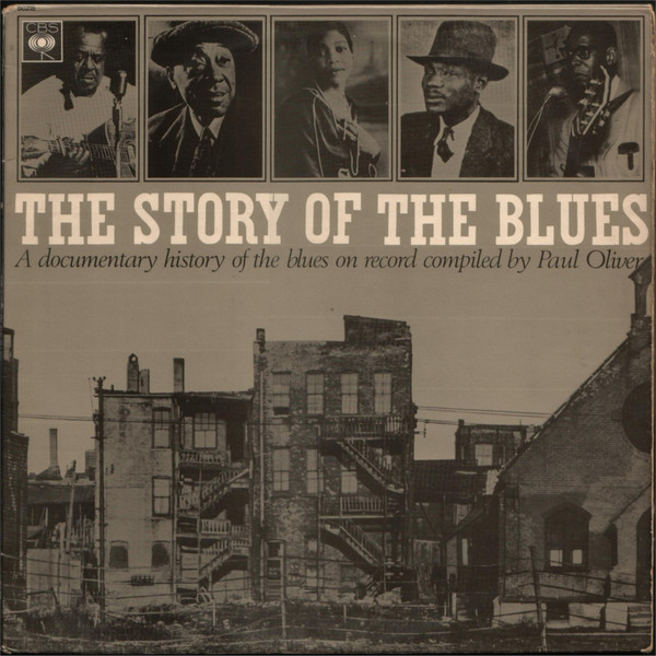 Various / Paul Oliver – The Story Of The Blues