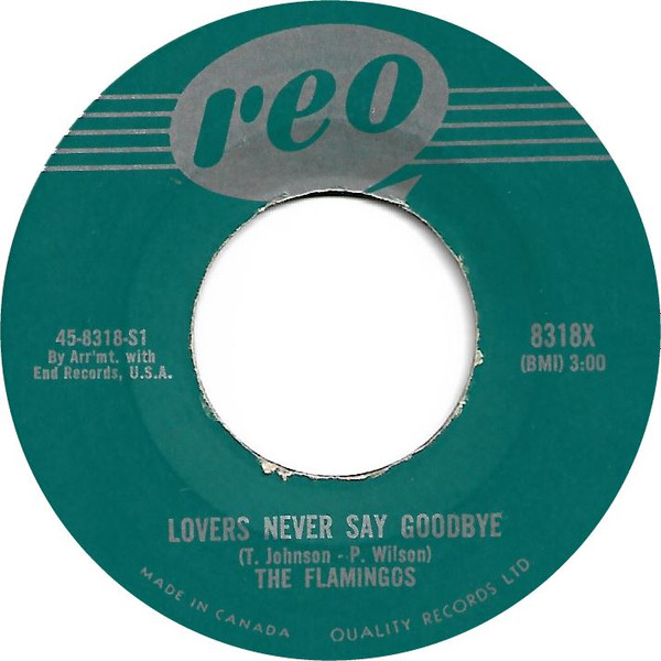 The Flamingos – Lovers Never Say Goodbye / That Love Is You (1958