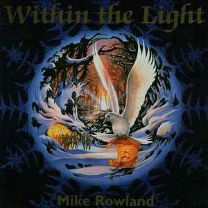 Mike Rowland (2) - Within The Light album cover