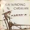 Kai Winding - Caravan