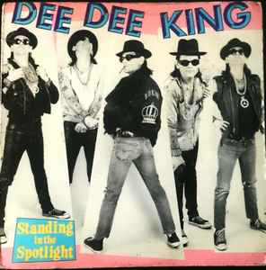 Dee Dee King - Standing In The Spotlight album cover