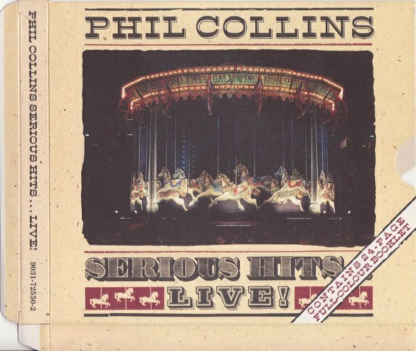Phil Collins - Serious Hits...Live! | Releases | Discogs