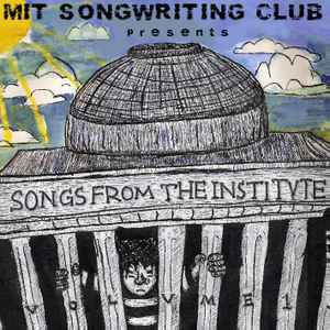 Various - MIT Songwriting Club - Songs From the Institute, Vol. 1 album cover