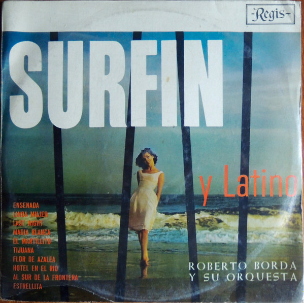 Roberto Borda Y Su Orquesta – Surfin Y Latino (Vinyl) - Discogs