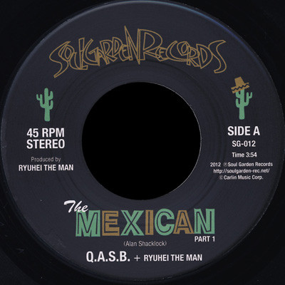 Q.A.S.B. + Ryuhei The Man – The Mexican Part 1 & 2 (2012, Vinyl