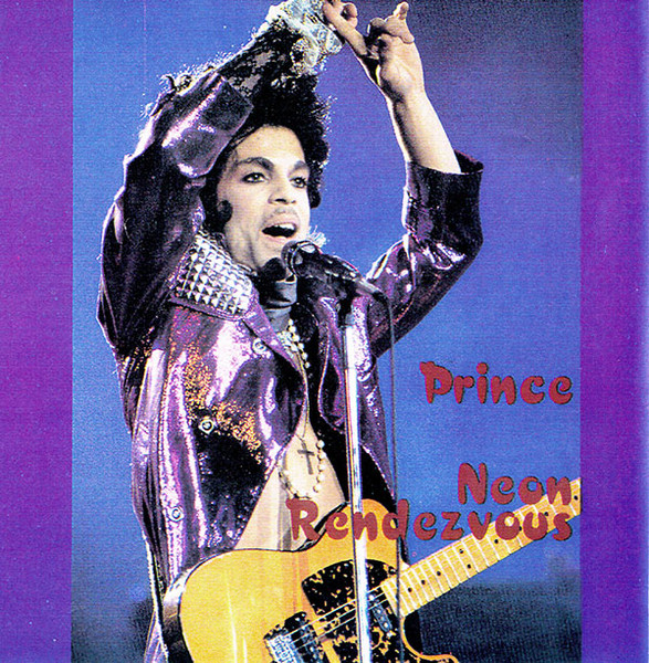 Prince – Neon Rendezvous (CD) - Discogs