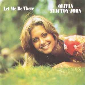 Olivia Newton-John – Let Me Be There (1990, CD) - Discogs