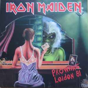 Iron Maiden - Prowling Leiden 81 album cover
