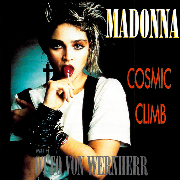 Madonna With Otto Von Wernherr – Cosmic Climb (1992, CD