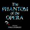 Paul Stanley - The Phantom Of The Opera