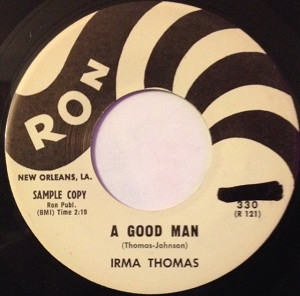 last ned album Irma Thomas - A Good Man I May Be Wrong