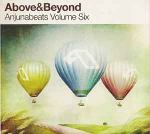 Anjunabeats Volume Six - Above&Beyond