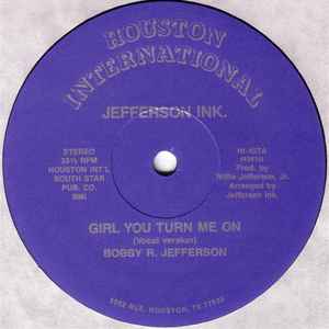 Jefferson Ink.* - Girl You Turn Me On