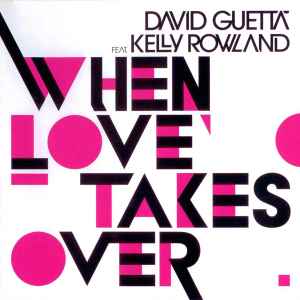 David Guetta - When Love Takes Over