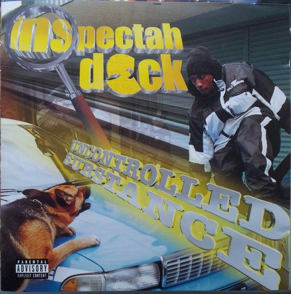 Inspectah Deck – Uncontrolled Substance (1999, CD) - Discogs
