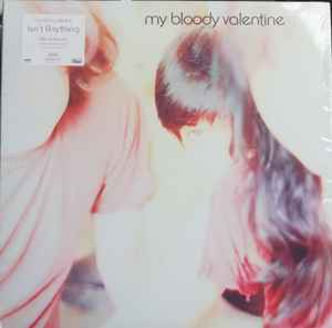 My Bloody Valentine - Isn't Anything album cover