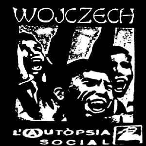 Wojczech - L'autòpsia Social / Nem Explorados Nem Exploradores album cover