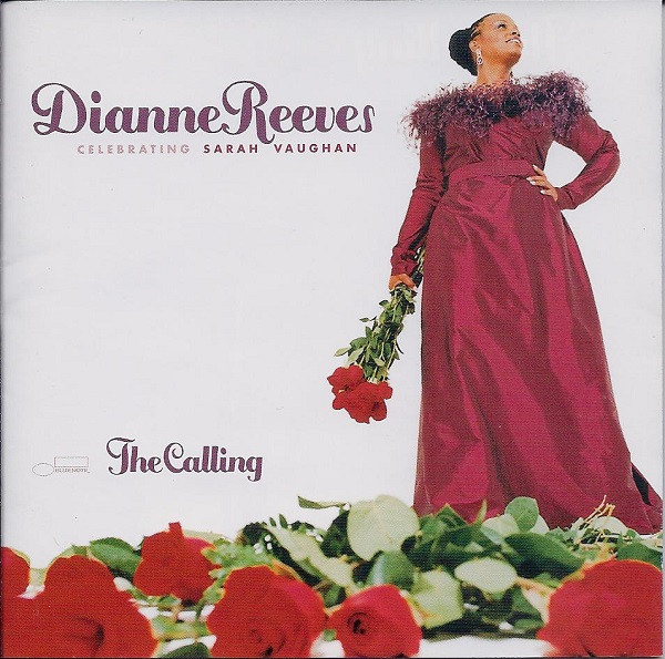 Dianne Reeves – The Calling (Celebrating Sarah Vaughan) (2001