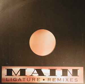 Main - Ligature • Remixes