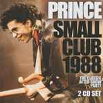 Cover of Small Club 1988: The Classic After-Show Party, 2018, CD