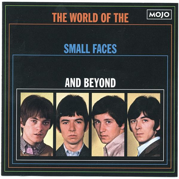 The World Of The Small Faces And Beyond