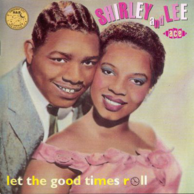 Shirley And Lee – Let The Good Times Roll (2000, CD) - Discogs