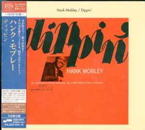 Hank Mobley – Dippin' (2017, SHM-SACD, SACD) - Discogs