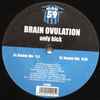 Brain Ovulation - Only Kick