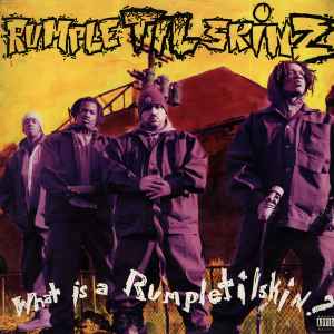 Rumpletilskinz - What Is A Rumpletilskin? album cover