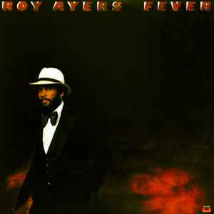 Roy Ayers – Fever (1979, Keel Pressing, Vinyl) - Discogs