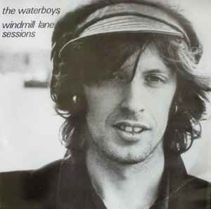 The Waterboys - Windmill Lane Sessions