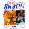Various - The Spirit Of The 60s (1967 The Hits Don't Stop)