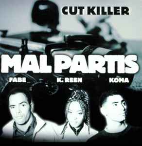 Cut Killer - Mal Partis