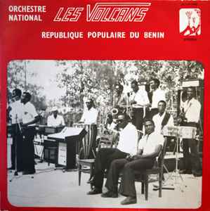 Orchestre National Les Volcans Republique Populaire Du Benin - Orchestre National Les Volcans Republique Populaire Du Benin
