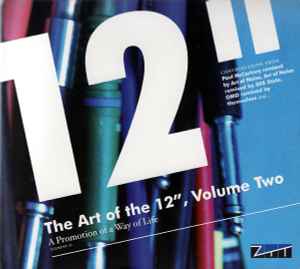 The Art Of The 12", Volume Two (A Promotion Of A Way Of Life) - Various