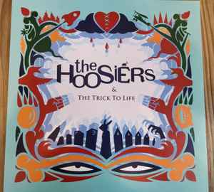 The Hoosiers – The Trick To Life (2017, Gatefold, Vinyl