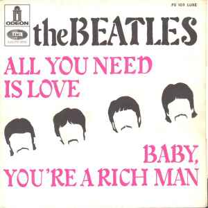 The Beatles - All You Need Is Love / Baby You're A Rich Man